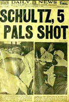 Dutch Schultz, 5 Pals Shot